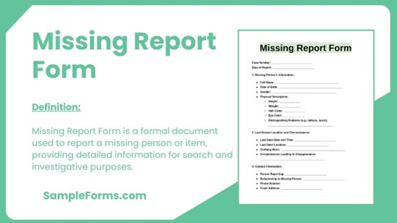 Submit a Complete and Accurate Missing Persons Report Form